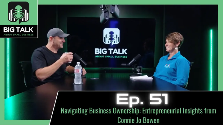 Ep. 51 - Navigating Business Ownership: Entrepreneurial Insights from Connie Jo Bowen