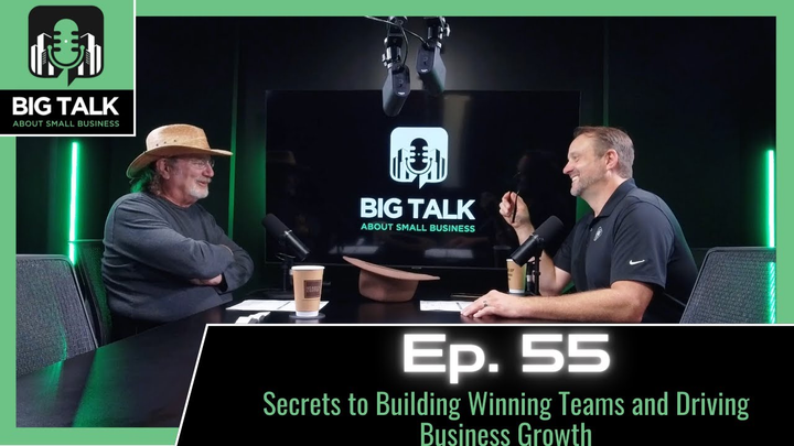 Ep. 55 - Secrets to Building Winning Teams and Driving Business Growth